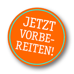 Jetzt vorbereiten Jetzt vorbereiten
